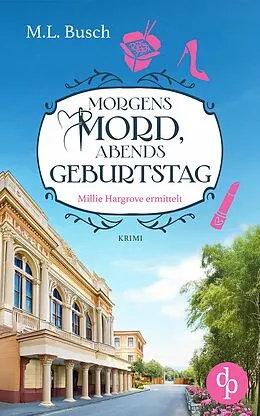 E-Book (epub) Morgens Mord, abends Geburtstag von M. L. Busch
