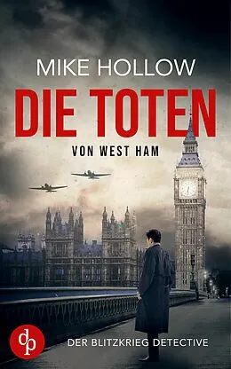 E-Book (epub) Die Toten von West Ham von Mike Hollow