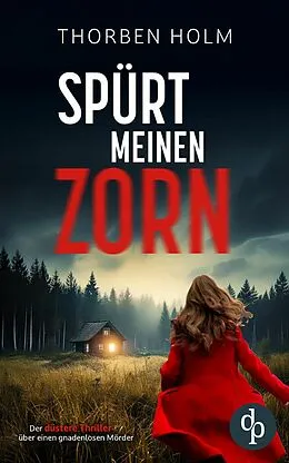 E-Book (epub) Spürt meinen Zorn von Thorben Holm