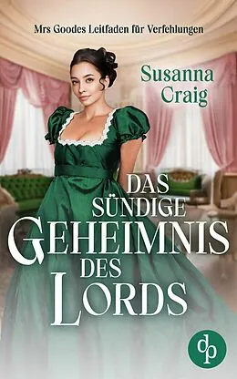 E-Book (epub) Das sündige Geheimnis des Lords von Susanna Craig