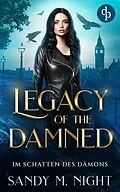 E-Book (epub) Legacy of the Damned von Sandy M. Night