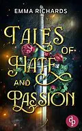 E-Book (epub) Tales of Hate and Passion von Emma Richards
