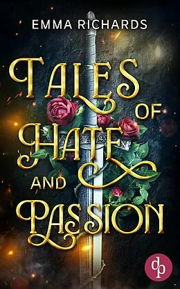 E-Book (epub) Tales of Hate and Passion von Emma Richards