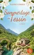 Kartonierter Einband (Kt) Sommertage im Tessin von Nadine Gerber
