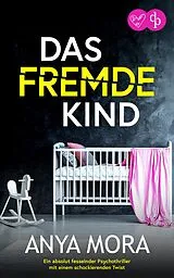 E-Book (epub) Das fremde Kind von Anya Mora