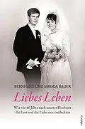 E-Book (epub) Liebes Leben von Bernhard &amp; Magda Bauer