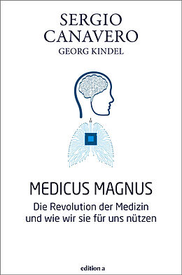 Fester Einband Medicus magnus von Sergio Canavero, Georg Kindel