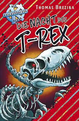 Fester Einband Die Nacht des T-Rex von Thomas Brezina