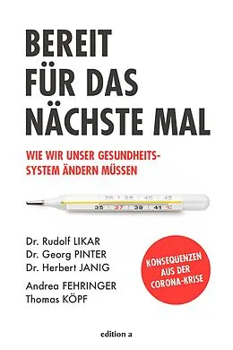 E-Book (epub) Bereit für das nächste Mal von Rudolf Likar, Georg Pinter, Herbert Janig
