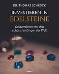 E-Book (epub) Investieren in Edelsteine von Thomas Schröck