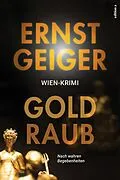 E-Book (epub) Goldraub von Ernst Geiger