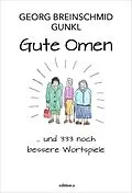 E-Book (epub) Gute Omen von Georg Breinschmid, Günther Paal