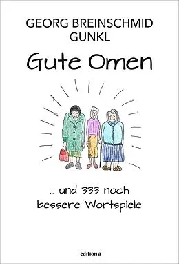 E-Book (epub) Gute Omen von Georg Breinschmid, Günther Paal