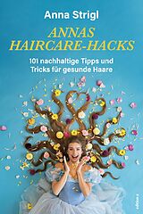 E-Book (epub) Annas Haircare-Hacks von Anna Strigl