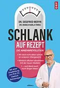 E-Book (epub) Schlank auf Rezept von Siegfried Meryn, Bianca-Karla Itariu