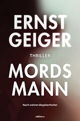 E-Book (epub) Mordsmann von Ernst Geiger