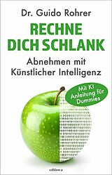 E-Book (epub) Rechne dich schlank von Dr. Guido Rohrer