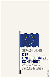 Fester Einband Der unterschätzte Kontinent von Gerald Karner