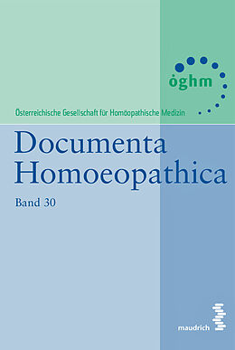 Fester Einband Documenta Homoeopathica von Österreichische Gesellschaft für Homöopathische Medizin