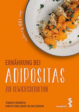 Kartonierter Einband Ernährung bei Adipositas von Jennifer Frühwirth, Christa Schöllbauer, Helena Schramm