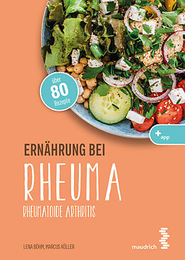 Kartonierter Einband Ernährung bei Rheuma von Lena Böhm, Marcus Köller