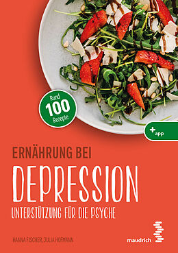 Kartonierter Einband Ernährung bei Depression von Hanna Fischer, Julia Hofmann