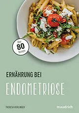Kartonierter Einband Ernährung bei Endometriose von Theresa Vierlinger