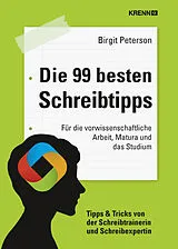 Kartonierter Einband (Kt) Die 99 besten Schreibtipps von Birgit Peterson