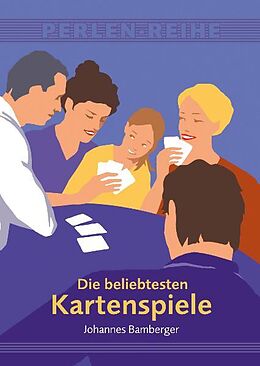 Kartonierter Einband Die beliebtesten Kartenspiele von Johannes Bamberger