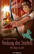 E-Book (epub) Festung des Teufels - Band 2 von Elisabeth Vinera