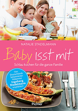 Kartonierter Einband Baby isst mit von Natalie Stadelmann