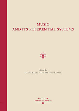 Kartonierter Einband Music and its Referential Systems von 