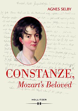 eBook (epub) Constanze, Mozart's Beloved de Agnes Selby