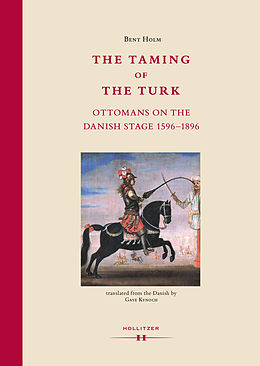 eBook (epub) The Taming of the Turk de Bent Holm