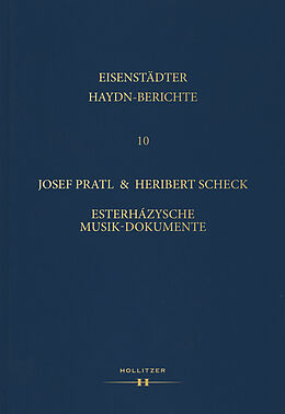 Fester Einband Esterházysche Musik-Dokumente von Josef Pratl, Heribert Scheck