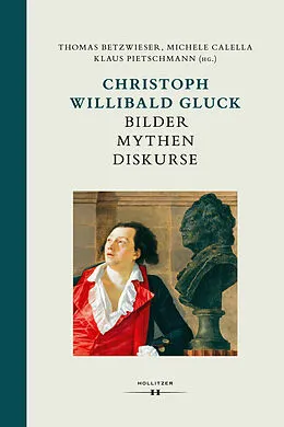 E-Book (pdf) Christoph Willibald Gluck: Bilder Mythen Diskurse von 