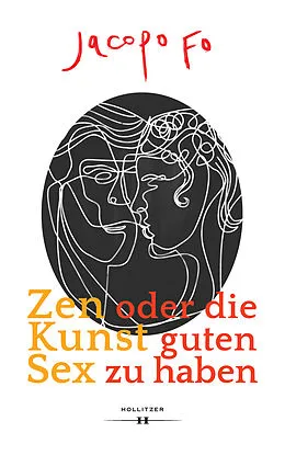 E-Book (epub) Zen oder die Kunst guten Sex zu haben von Jacopo Fo