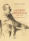 E-Book (pdf) Alfred Grünfeld (18521924) von Isabella Sommer