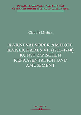 E-Book (pdf) Karnevalsoper am Hofe Kaiser Karls VI. (1711-1740) von Claudia Michels