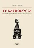 E-Book (pdf) Theatrologia von Walter Puchner