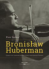 E-Book (pdf) Bronisaw Huberman von Piotr Szalsza