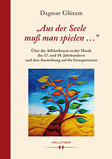 E-Book (pdf) "Aus der Seele muß man spielen ..." von Dagmar Glüxam