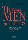 E-Book (pdf) Three Men of Letters von Kathryn Puffett, Barbara Schingnitz