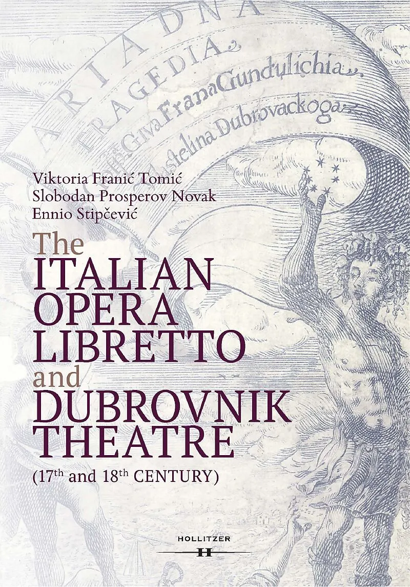 The Italian Opera Libretto and Dubrovnik Theatre
