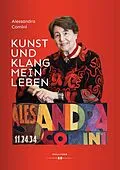 E-Book (pdf) Kunst und Klang. Mein Leben von Alessandra Comini