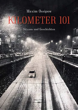 E-Book (epub) Kilometer 101 von Maxim Ossipow