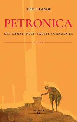 E-Book (epub) Petronica von Tom F. Lange
