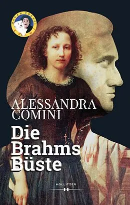 E-Book (epub) Die Brahms Büste von Alessandra Comini