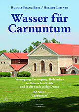 E-Book (pdf) Wasser für Carnuntum von Rudolf Franz Ertl, Helmut Leitner