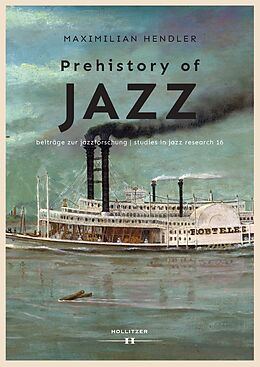 E-Book (pdf) Prehistory of Jazz von Maximilian Hendler